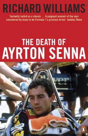 The Death of Ayrton Senna - Richard Williams [KSIĄŻKA]