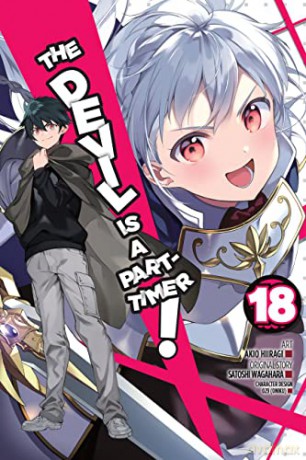 The Devil Is a Part-Timer!, Vol. 18 (manga) (Devil Is a Part-Timer! Manga) - Satoshi Wagahara [KSIĄŻKA]