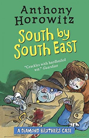 The Diamond Brothers in South by South East - Anthony Horowitz [KSIĄŻKA]