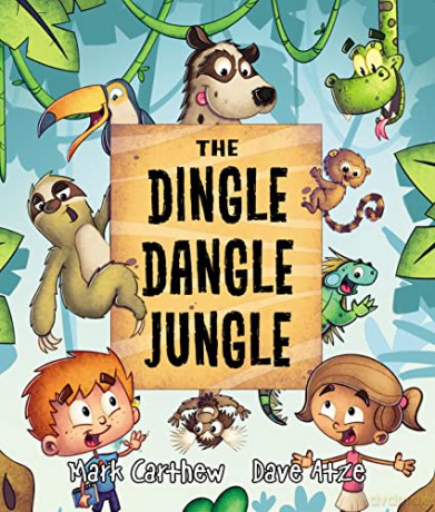 The Dingle Dangle Jungle - Mark Carthew [KSIĄŻKA]