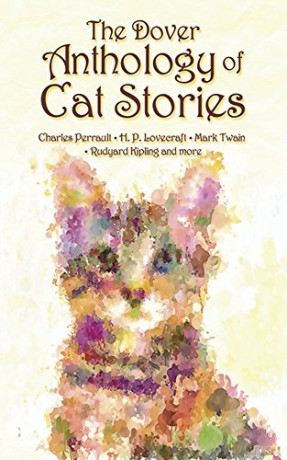 The Dover Anthology of Cat Stories - Dover [KSIĄŻKA]