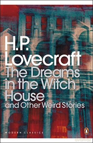 The Dreams in the Witch House and Other Weird Stories - S. T. Joshi [KSIĄŻKA]