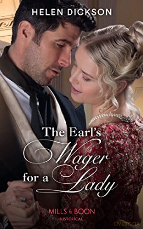 The Earl's Wager For A Lady - Helen Dickson [KSIĄŻKA]