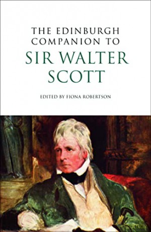 The Edinburgh Companion to Sir Walter Scott (Edinburgh Companions to Scottish Literature) - Fiona Robertson [KSIĄŻKA]