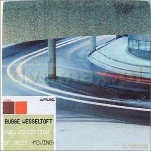 Bugge Wesseltoft: Moving (digipack) [CD]