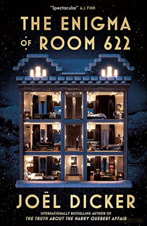The Enigma of Room 622: The devilish new thriller from the master of the plot twist - Joël Dicker [KSIĄŻKA]