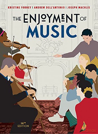 The Enjoyment of Music - Andrew (University of Texas, Austin) Dell'Antonio [KSIĄŻKA]