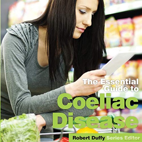 The Essential Guide to Coeliac Disease - Robert Duffy [KSIĄŻKA]