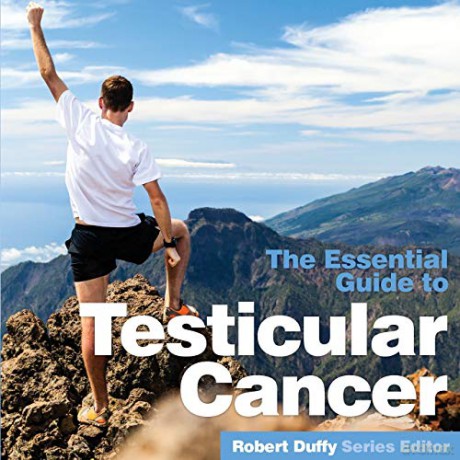 The Essential Guide to Testicular Cancer - Robert Duffy [KSIĄŻKA]