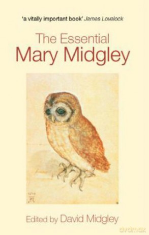 The Essential Mary Midgley - David Midgley [KSIĄŻKA]