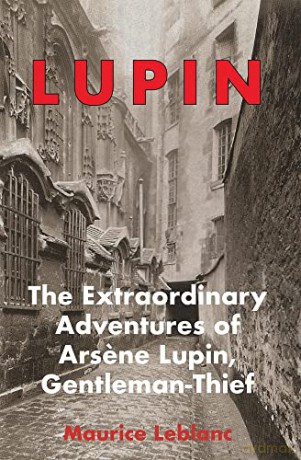 The Extraordinary Adventures Of Arsene Lupin, Gentleman-Thief - Maurice Leblanc [KSIĄŻKA]