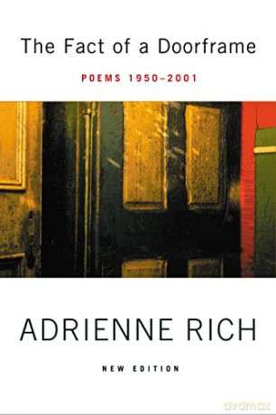 The Fact of a Doorframe: Poems 1950-2001 - Adrienne Rich [KSIĄŻKA]