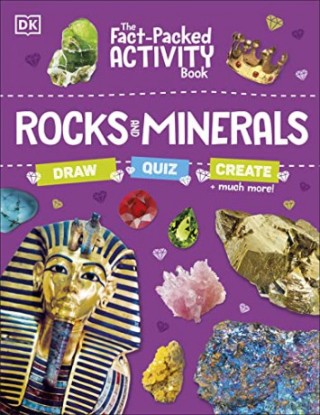The Fact-Packed Activity Book: Rocks and Minerals: With More Than 50 Activities, Puzzles, and More! [KSIĄŻKA]