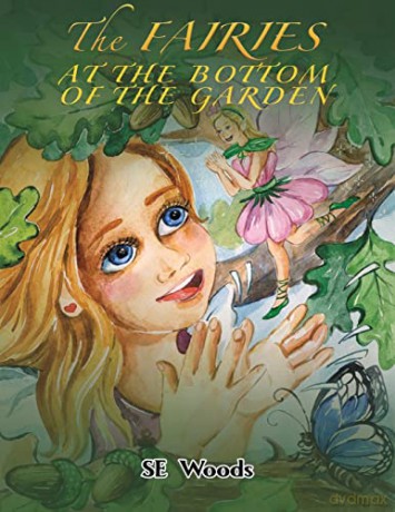 The Fairies at the Bottom of the Garden - SE Woods [KSIĄŻKA]