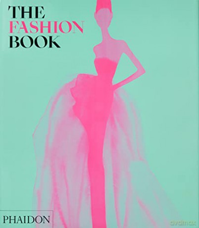 The Fashion Book: Revised and Updated Edition - Phaidon Editors [KSIĄŻKA]