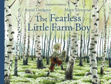 The Fearless Little Farm Boy - Astrid Lindgren [KSIĄŻKA]