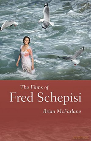 The Films of Fred Schepisi - Brian McFarlane [KSIĄŻKA]