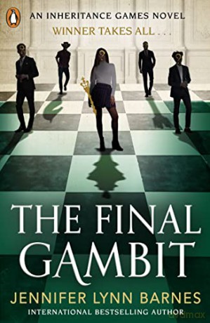 The Final Gambit: Jennifer Lynn Barnes (The Inheritance Games) - Jennifer Lynn Barnes [KSIĄŻKA]