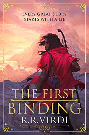 The First Binding: A Silk Road epic fantasy full of magic and mystery (Tales of Tremaine) - R.R. Virdi [KSIĄŻKA]