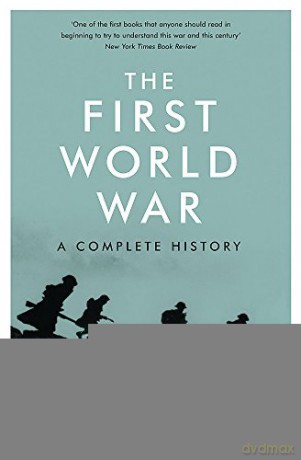 The First World War - Sir Martin Gilbert [KSIĄŻKA]