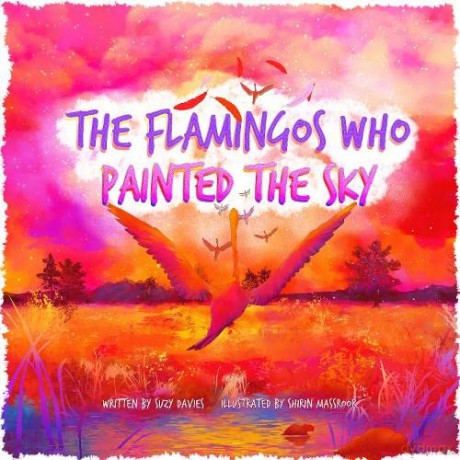 The Flamingos Who Painted The Sky - Suzy Davies [KSIĄŻKA]