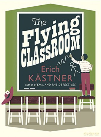 The Flying Classroom - Erich Kästner [KSIĄŻKA]