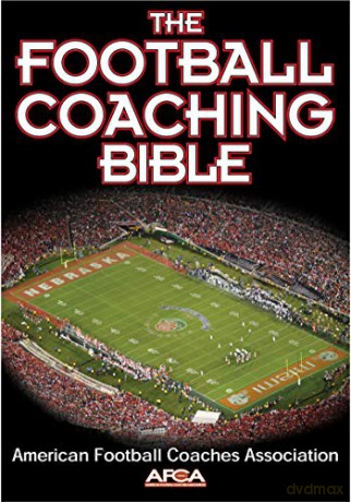 The Football Coaching Bible (The Coaching Bible) - American Football Coaches Association [KSIĄŻKA]