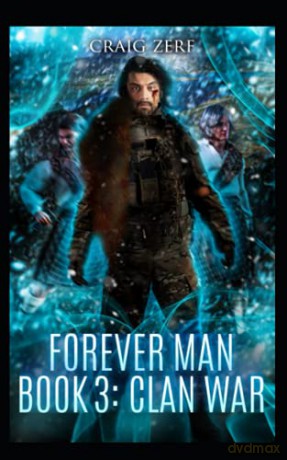 The Forever Man 3: Book 3: Clan War - Craig Zerf [KSIĄŻKA]