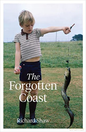 The Forgotten Coast (Massey University Press memoirs) - Richard Shaw. [KSIĄŻKA]