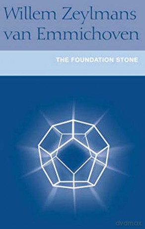 The Foundation Stone - F.W.Zeylmans van Emmichoven [KSIĄŻKA]