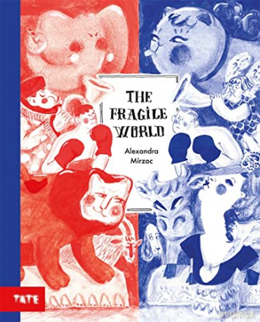 The Fragile World - Alexandra Mirzac [KSIĄŻKA]