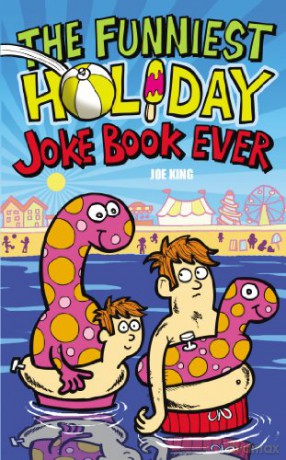 The Funniest Holiday Joke Book Ever - Joe King [KSIĄŻKA]