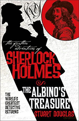 The Further Adventures of Sherlock Holmes - The Albinos Treasure - Stuart Douglas [KSIĄŻKA]