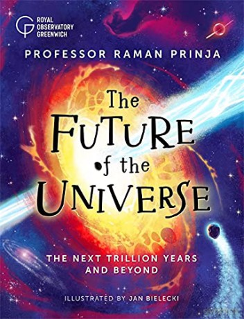 The Future of the Universe - Raman Prinja [KSIĄŻKA]