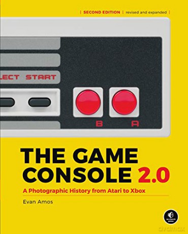 The Game Console 2.0: A Photographic History from Atari to Xbox - Evan Amos [KSIĄŻKA]