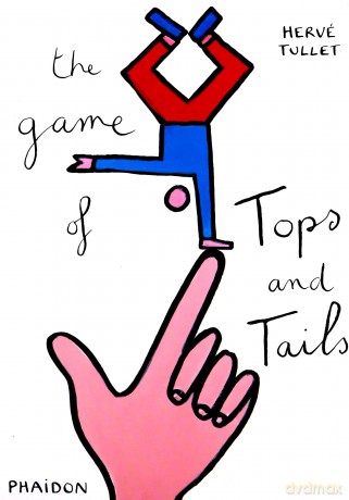 The Game of Tops and Tails - Hervé Tullet [KSIĄŻKA]