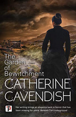The Garden of Bewitchment (Fiction Without Frontiers) - Catherine Cavendish [KSIĄŻKA]