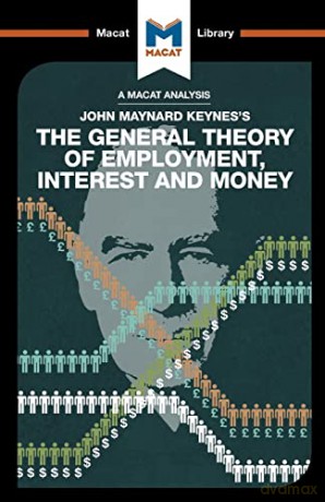 The General Theory of Employment, Interest and Money (The Macat Library) - John Collins [KSIĄŻKA]