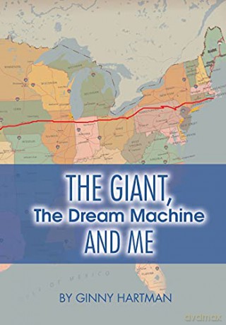 The Giant, The Dream Machine and Me - Ginny Hartman [KSIĄŻKA]