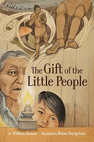 The Gift of the Little People: A Six Seasons of the Asiniskaw Ithiniwak Story (The Six Seasons of the Asiniskaw Ithiniwak) - William Dumas [KSIĄŻKA]