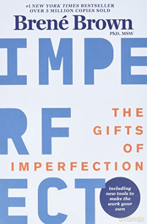 The Gifts of Imperfection: 10th Anniversary Edition: Features a New Foreword and Brand-New Tools (paperback) - Brené Brown [KSIĄŻKA]