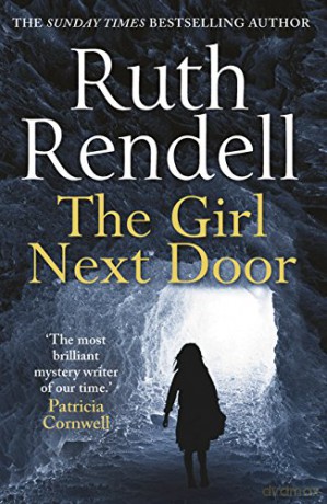 The Girl Next Door: a mesmerising mystery of murder and memory from the award-winning queen of crime, Ruth Rendell - Ruth Rendell [KSIĄŻKA]