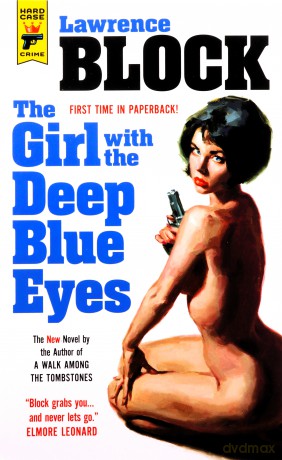 The Girl With the Deep Blue Eyes (Hard Case Crime) - Lawrence Block [KSIĄŻKA]