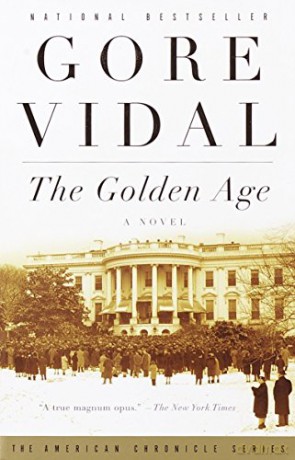 The Golden Age (Vintage International): A Novel - Gore Vidal [KSIĄŻKA]
