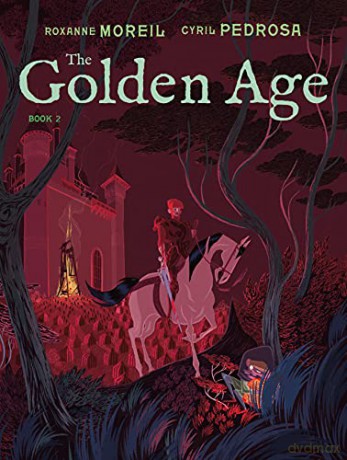 The Golden Age, Book 2 (The Golden Age Graphic Novel Series) - Moreil [KSIĄŻKA]