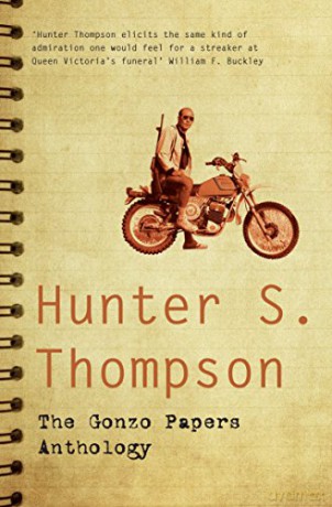The Gonzo Papers Anthology (Hunter S Thompson) - Hunter Thompson [KSIĄŻKA]