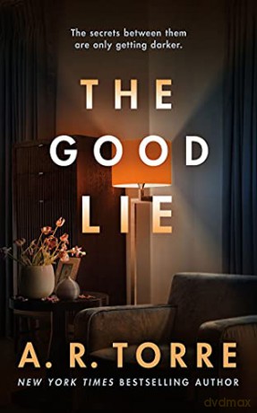 The Good Lie - A. R. Torre [KSIĄŻKA]