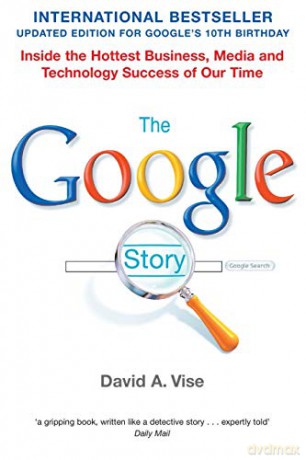 The Google Story - David A. Vise [KSIĄŻKA]