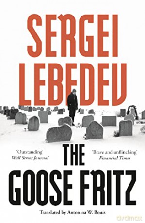 The Goose Fritz - Sergei Lebedev [KSIĄŻKA]