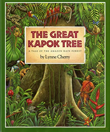 The Great Kapok Tree: A Tale of the Amazon Rain Forest (Gulliver books) - Lynne Cherry [KSIĄŻKA]